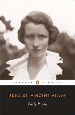 Early Poems de Edna St. Vincent Millay