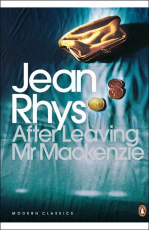 After Leaving Mr Mackenzie de Jean Rhys