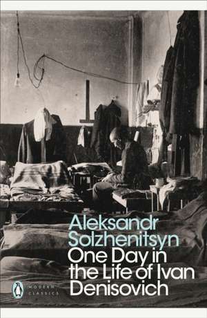 One Day in the Life of Ivan Denisovich de Alexander Solzhenitsyn