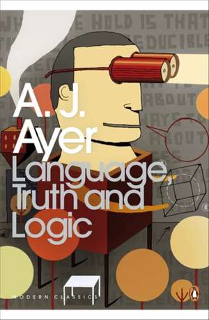 Language, Truth and Logic de A. J. Ayer