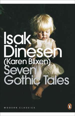 Seven Gothic Tales de Isak Dinesen