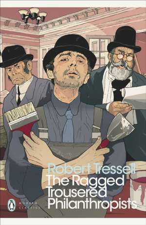 The Ragged Trousered Philanthropists de Robert Tressell