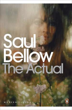 The Actual de Saul Bellow