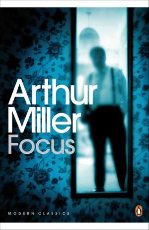 Focus de Arthur Miller