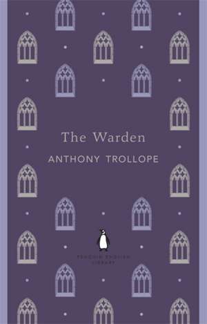 The Warden de Anthony Trollope