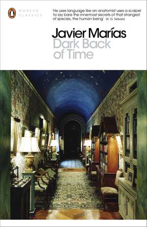 Dark Back of Time de Javier Marías