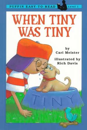 When Tiny Was Tiny (Paperback) de CARI MEISTER