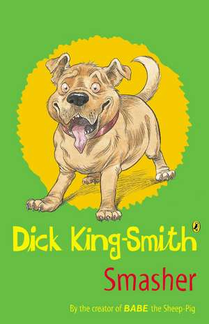 Smasher de Dick King-Smith