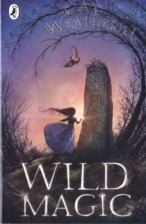 Wild Magic de Cat Weatherill