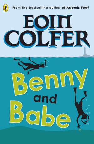 Benny and Babe de Eoin Colfer