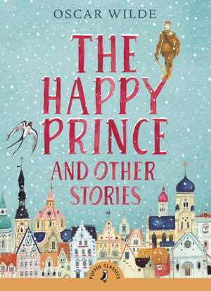 The Happy Prince and Other Stories de Oscar Wilde