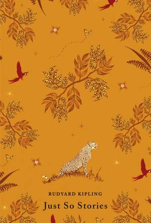 Kipling, R: Just So Stories
