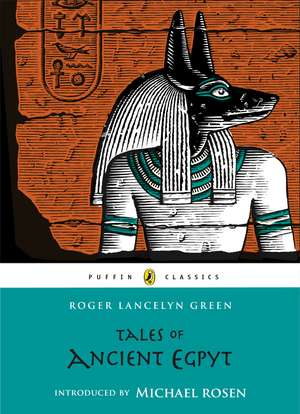 Tales of Ancient Egypt de Roger Green