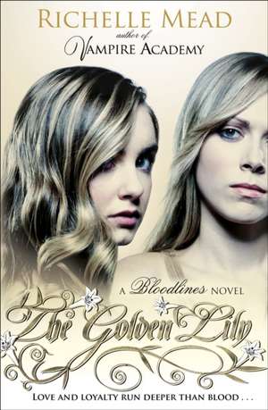 The Golden Lily de Richelle Mead