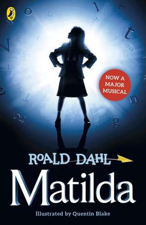 Matilda (Theatre Tie-in) de Roald Dahl