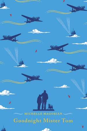 Goodnight Mister Tom de Michelle Magorian