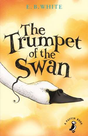 The Trumpet of the Swan de E. B. White