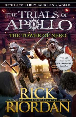 The Tower of Nero (The Trials of Apollo Book 5) de Rick Riordan