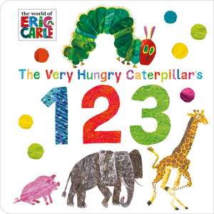 The Very Hungry Caterpillar’s 123 de Eric Carle