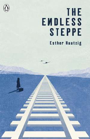 Hautzig, E: Endless Steppe
