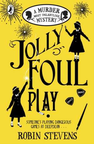 Jolly Foul Play de Robin Stevens