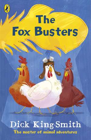 The Fox Busters de Dick King-Smith