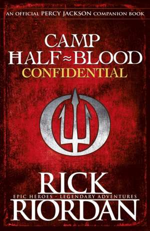 Camp Half-Blood Confidential (Percy Jackson and the Olympians) de Rick Riordan