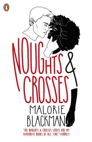 Noughts & Crosses de Malorie Blackman