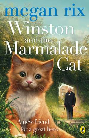 Winston and the Marmalade Cat de Megan Rix