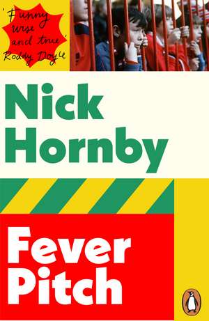 Fever Pitch de Nick Hornby