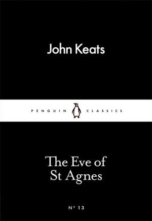 The Eve of St Agnes de John Keats