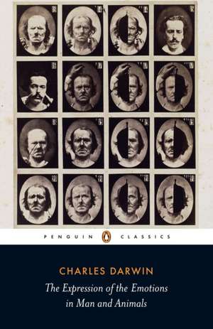 The Expression of the Emotions in Man and Animals de Charles Darwin