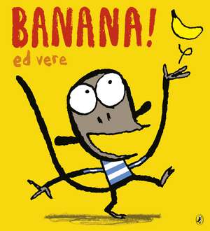 Banana de Ed Vere