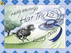 Hairy Maclary's Hat Tricks de Lynley Dodd