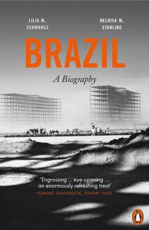 Brazil: A Biography de Heloisa M. Starling