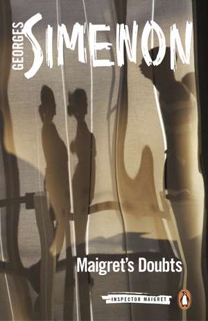 Maigret's Doubts: Inspector Maigret #52 de Georges Simenon