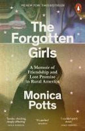 The Forgotten Girls de Monica Potts