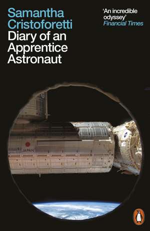 Diary of an Apprentice Astronaut de Samantha Cristoforetti