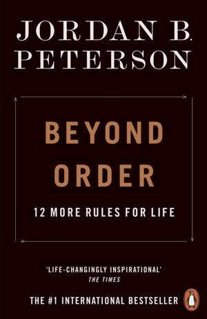 Beyond Order de Jordan B. Peterson