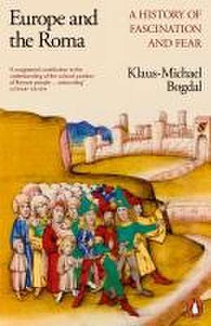 Europe and the Roma de Klaus-Michael Bogdal