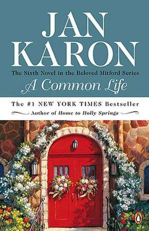 A Common Life de Jan Karon