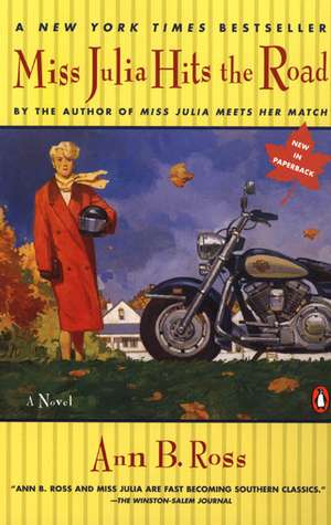 Miss Julia Hits the Road de Ann B. Ross