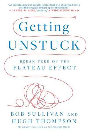 Getting Unstuck de Hugh Thompson