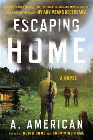 Escaping Home de A. American