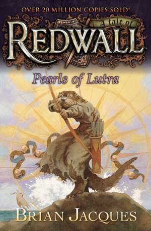 Pearls of Lutra de Brian Jacques