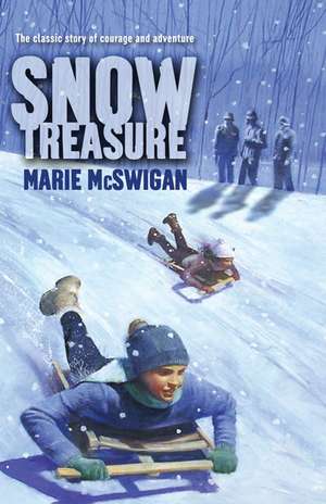 Snow Treasure de Mary McSwigen