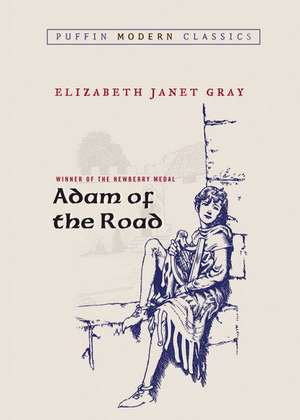 Adam of the Road de Elizabeth Janet Gray