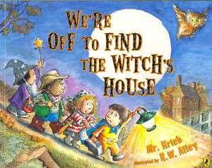 We're Off to Find the Witch's House de Mr Krieb