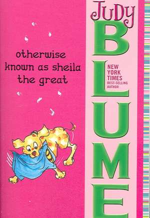 Otherwise Known as Sheila the Great de Judy Blume