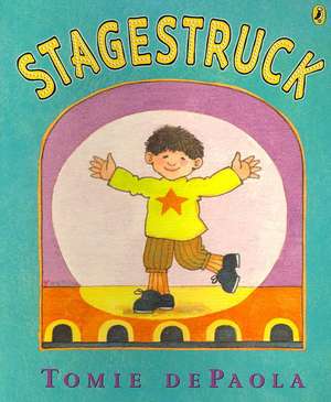 Stagestruck de Tomie De Paola